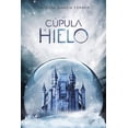 thumbnail image 1 of La cúpula de hielo EDITORIAL HIDRA 9788417390006, 1 of 2