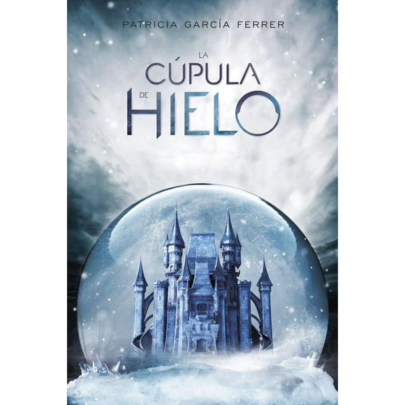 La cúpula de hielo EDITORIAL HIDRA 9788417390006