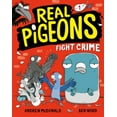 thumbnail image 1 of Pre-Owned Real Pigeons Fight Crime (Book 1) (Paperback) 0593119452 9780593119457, 1 of 1