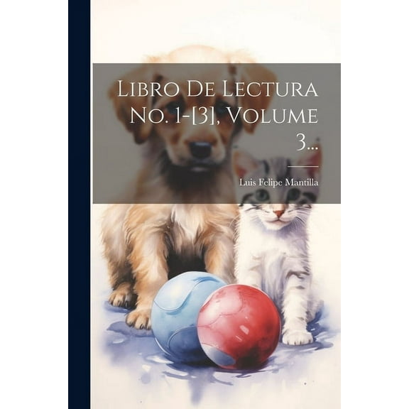 Libro De Lectura No. 1-[3], Volume 3... (Paperback)