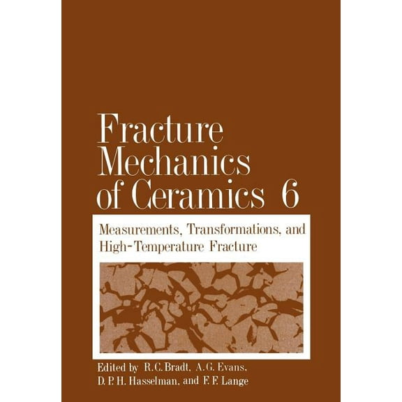 Fracture Mechanics of Ceramics, (Hardcover)
