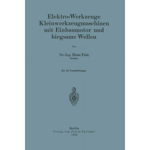 Elektro-Werkzeuge Kleinwerkzeugmaschinen Mit Einbaumotor Und Biegsame Wellen, (Paperback)