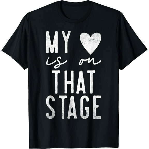 Dance Mom Tee My Heart Is On That Stage Dance Recital T-Shirt