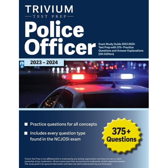 Police Officer Exam Study Guide 2023-2024: Test Prep with 375  Practice Questions and Answer Explanations [5th Edition], (Paperback)
