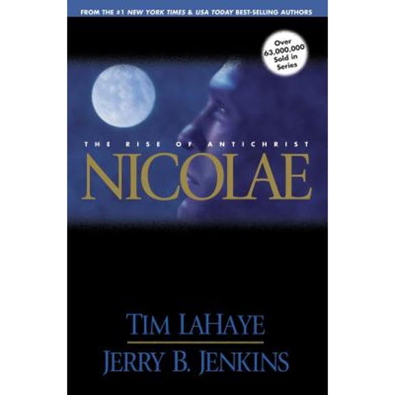 Nicolae: The Rise of Antichrist (Paperback) by Dr. Tim LaHaye, Jerry B Jenkins