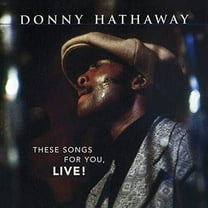 Donny Hathaway - These Songs For You, Live - Music & Performance - CD