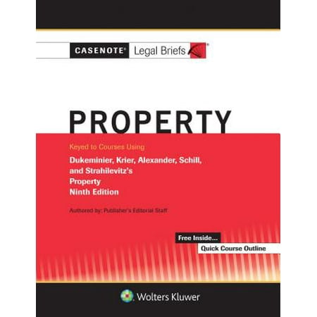 Casenote Legal Briefs For Property Keyed To Dukeminier