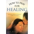 thumbnail image 1 of Pre-Owned How to Pray for Healing (Paperback) 0830732438 9780830732432, 1 of 1