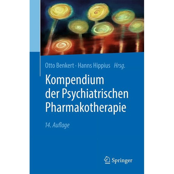 Kompendium Der Psychiatrischen Pharmakotherapie, (Paperback)