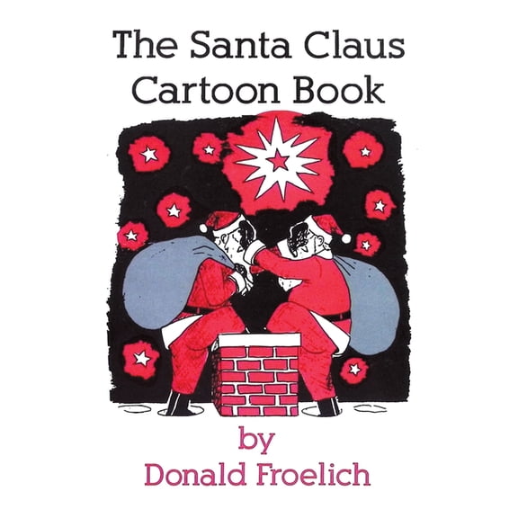 The Santa Claus Cartoon Book, (Paperback)