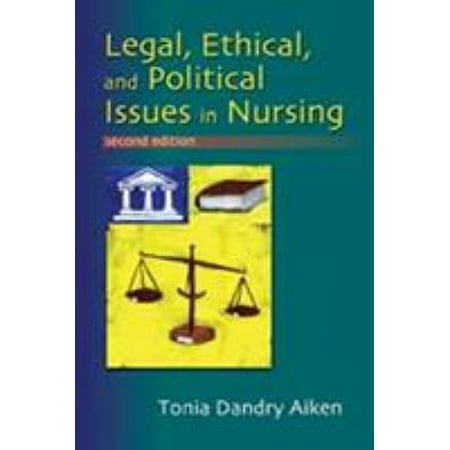 Legal, Ethical, and Political Issues in Nursing, Used [Paperback]