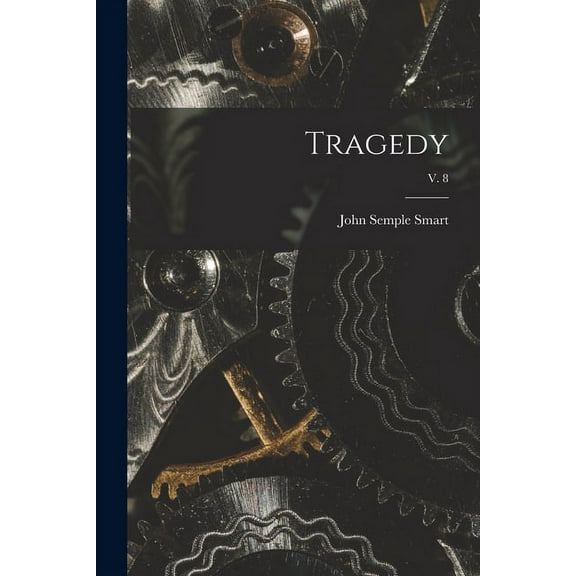 Tragedy; v. 8 (Paperback)