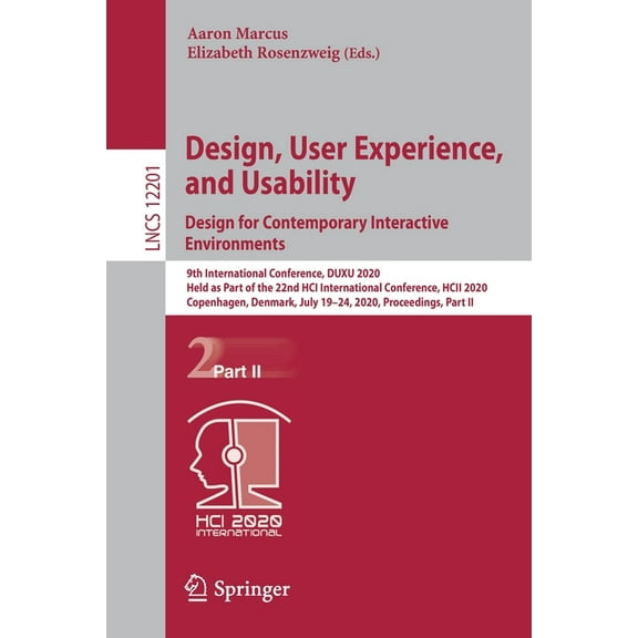 Design, User Experience, and Usability. Design for Contemporary Interactive Environments: 9th International Conference, , (Paperback)