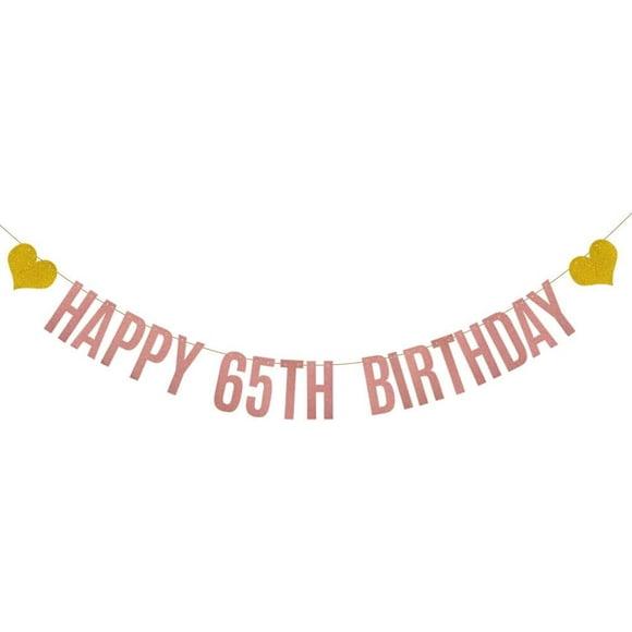HAPPY 65TH BIRTHDAY Banner,Pre-Strung,Rose Gold Glitter Paper Garlands for Woman's 65 Years Old 65TH Birthday Party Decorations,Letters Rose Gold