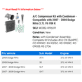 thumbnail image 2 of A/C Compressor Kit with Condenser - Compatible with 2007 - 2008 Dodge Nitro 3.7L V6 VIN K, 2 of 2