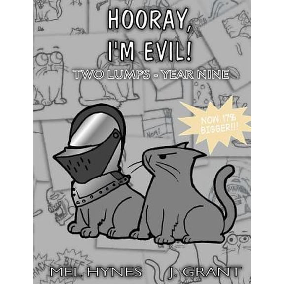 Pre-Owned Hooray, I'm Evil!: Two Lumps, Year 9 (Paperback) 1484812247 9781484812242