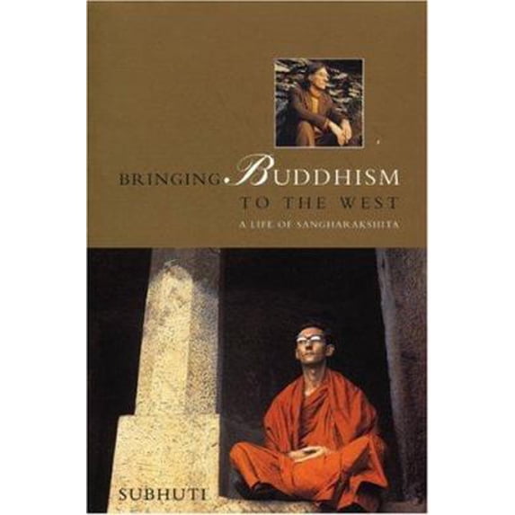 Pre-Owned Bringing Buddhism to the West: A Life of Sangharakshita (Paperback) 0904766691 9780904766691