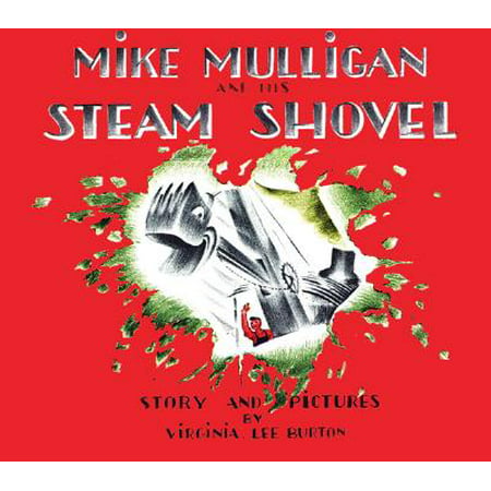 Mike Mulligan and His Steam Shovel (Board Book) (The Best Steak Ever)