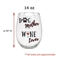 thumbnail image 3 of Dog Mother Wine Glasses - Stemless Set of 4 with 2 of Each Style - Bottoms Up - 4.75" Tall - Each Glass Holds 20 oz, 3 of 5