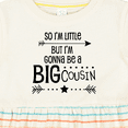 thumbnail image 4 of Inktastic So I'm Little, but I'm Gonna Be a Big Cousin Girls Baby Dress, 4 of 5
