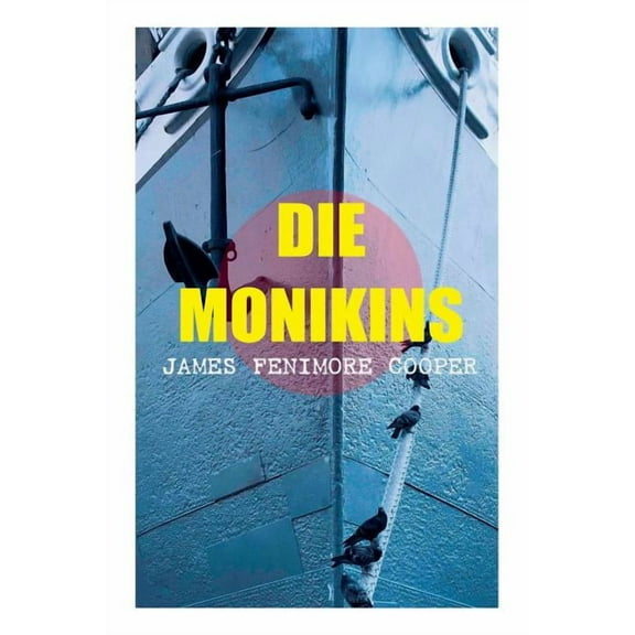 Die Monikins, (Paperback)