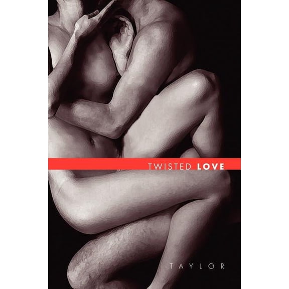 Twisted love (Paperback)