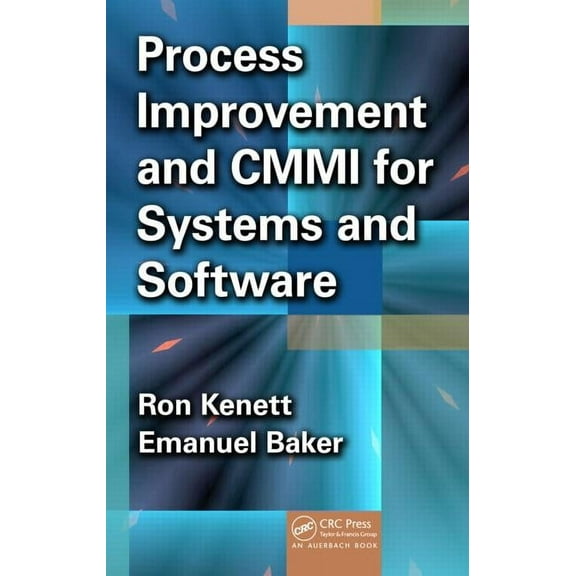 Process Improvement and Cmmi� For Systems and Software, (Hardcover)