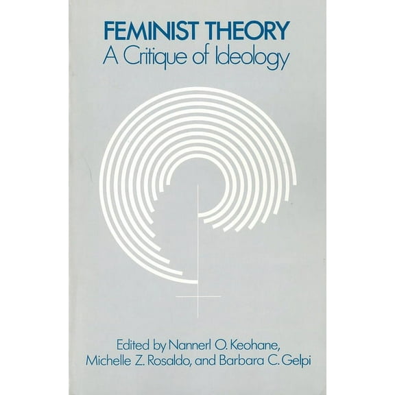 Feminist Theory: A Critique of Ideology, (Paperback)
