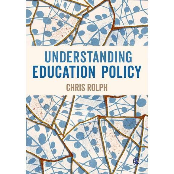 Understanding Education Policy, (Hardcover)