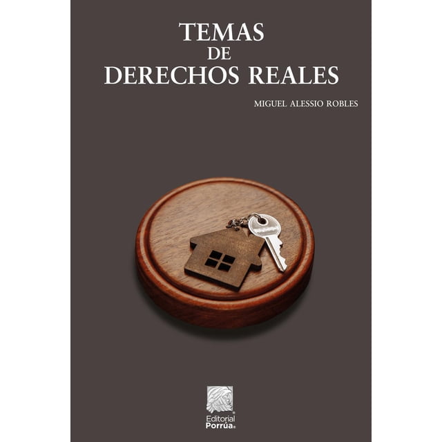 Temas de derechos reales Editorial Porrúa 9786070940675