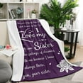 thumbnail image 2 of Sister Gifts Blanket, Sister Christmas Gifts from Sister,I love My Sister Best Sister Throw Blankets for Birthday Gifts in Living Room Travel Bed 50"x60", 2 of 5