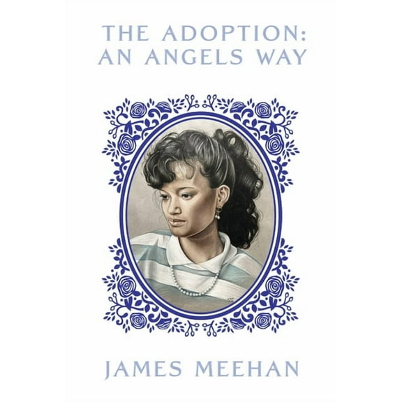 The Adoption : An Angels Way (Hardcover)