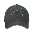 thumbnail image 4 of ZICANCN Mens Hats Unisex Baseball Caps-I will Stay You Hats for Men Baseball Cap Western Low Profile Hats Fashion, 4 of 8