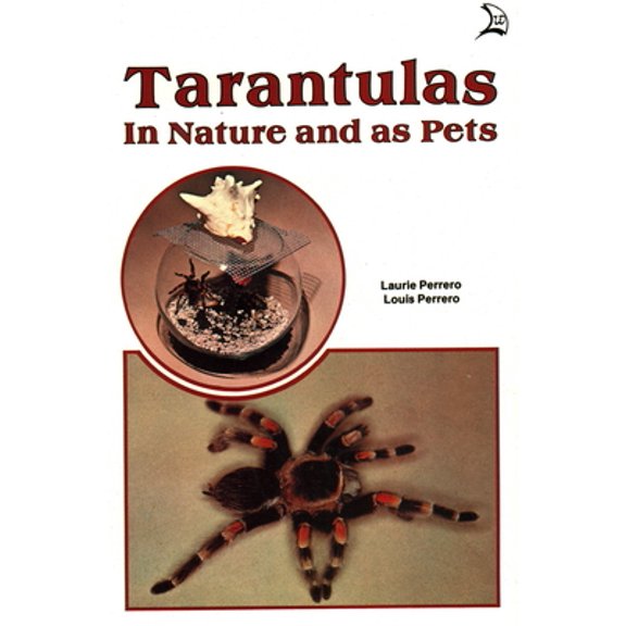 Pre-Owned Tarantulas in Nature and as Pets (Paperback) 0893170291 9780893170295