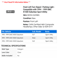 thumbnail image 2 of Front Left Turn Signal / Parking Light - Compatible with 1994 - 1999 GMC K1500 Suburban Sport Utility 1995 1996 1997 1998, 2 of 2