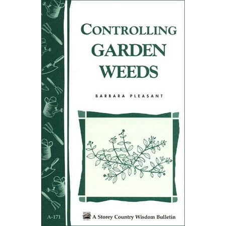 Controlling Garden Weeds - Paperback (Best Way To Control Weeds In Flower Beds)