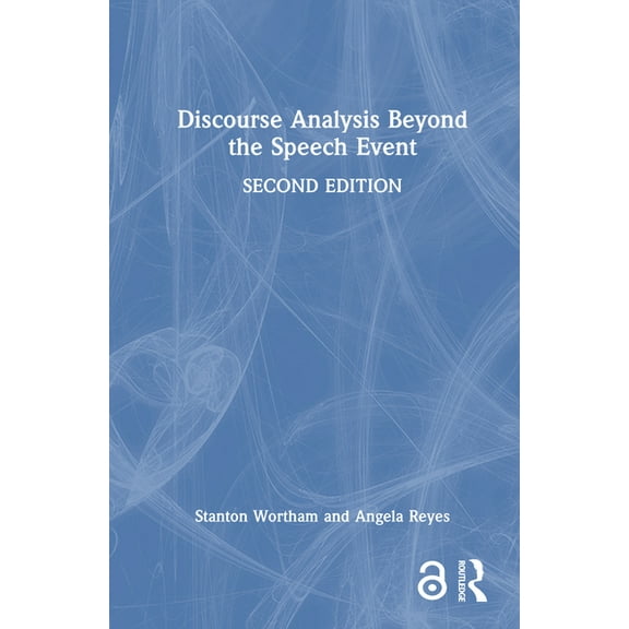 Discourse Analysis Beyond the Speech Event, (Hardcover)
