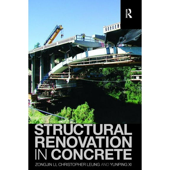 Structural Renovation in Concrete, (Paperback)