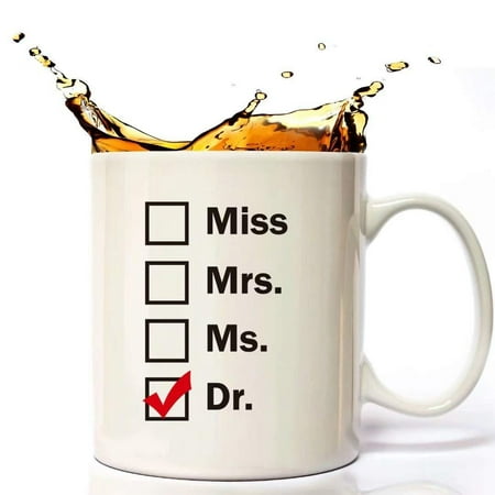 Graduation Gift, Miss. Mrs. Ms. Dr. Mug, Funny Gift Idea For Phd Graduate, Doctorates Degree, Doctor, Student Graduate For Son, Daughter, Best Friend Coworkers, Siblings, Dad, (Best Degrees For Single Moms)