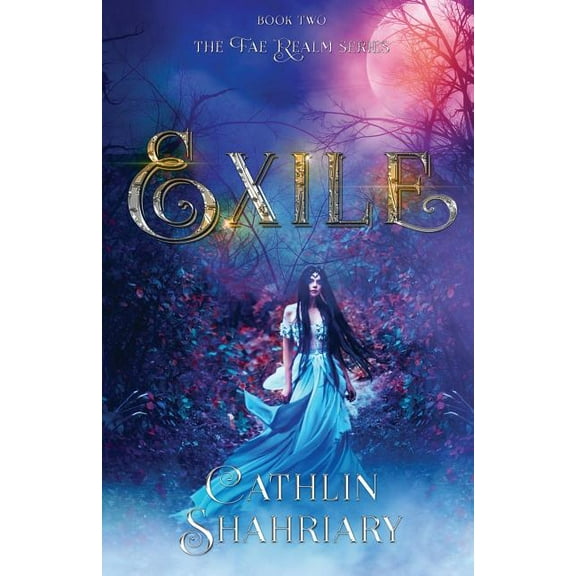 Fae Realm Exile, Book 2, (Paperback)