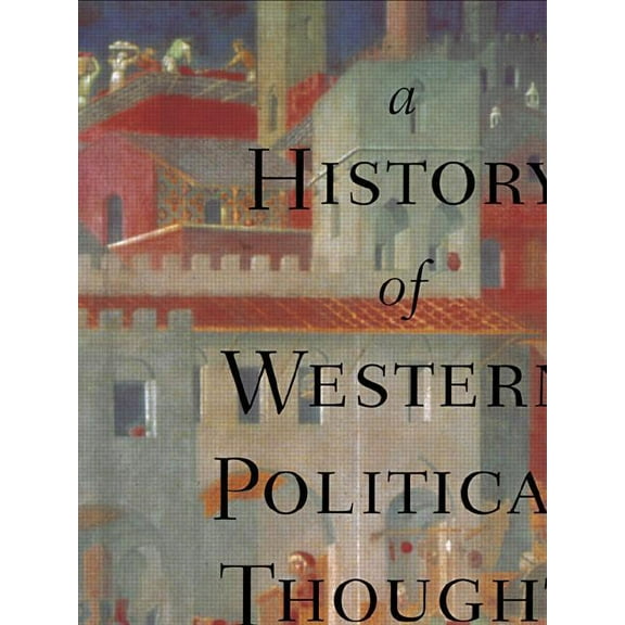 A History of Western Political Thought, (Paperback)