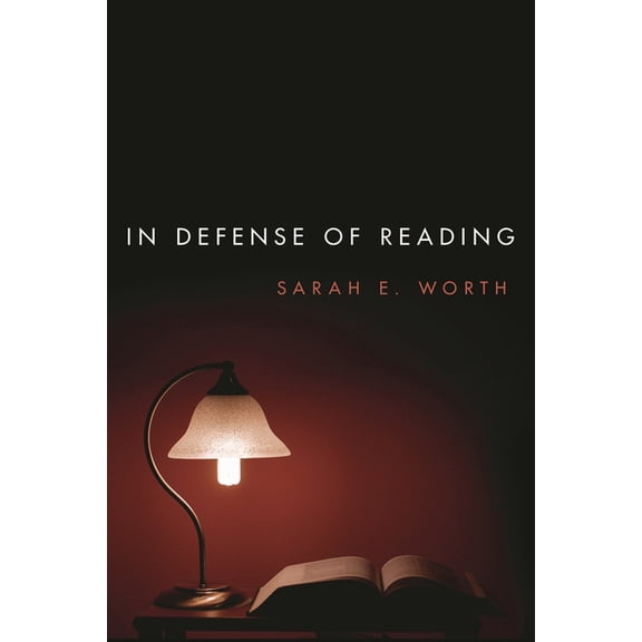 In Defense of Reading, (Paperback)
