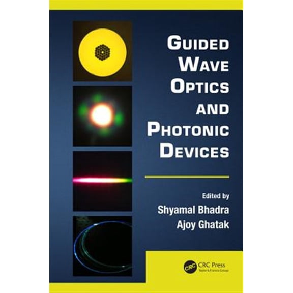 Pre-Owned Optics and Photonics: Guided Wave Optics and Photonic Devices (Hardcover)