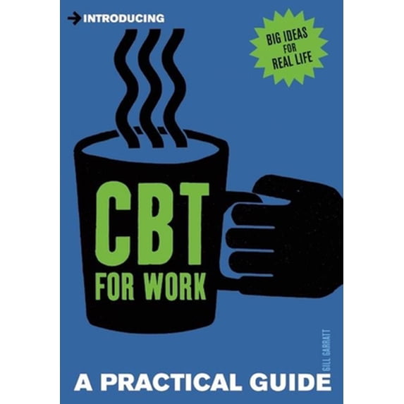 Pre-Owned Introducing Cognitive Behavioural Therapy for Work: A Practical Guide (Paperback) 1848314191 9781848314191