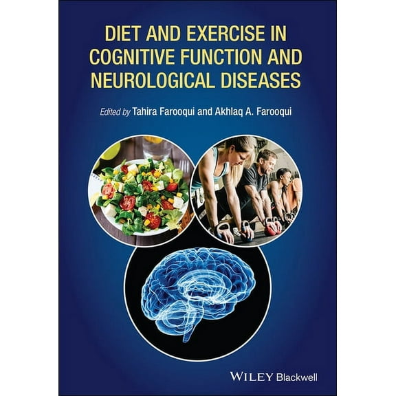 Diet and Exercise in Cognitive Function and Neurological Diseases (Hardcover)