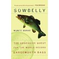 thumbnail image 2 of Sowbelly: The Obsessive Quest for the World-Record Largemouth Bass, 2 of 2