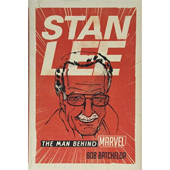Stan Lee : l'Homme derrière Marvel