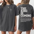 thumbnail image 4 of The King Is Coming Vintage Christian Double Sided T-Shirt – Revelation Scripture Faith Graphic Tee, Religious Shirt Gift for Men & Women, 4 of 6