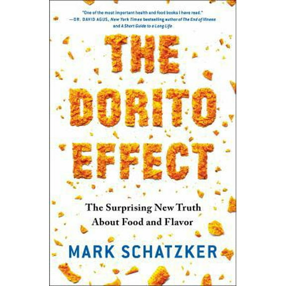 Pre-Owned The Dorito Effect (Paperback) 1476724237 9781476724232