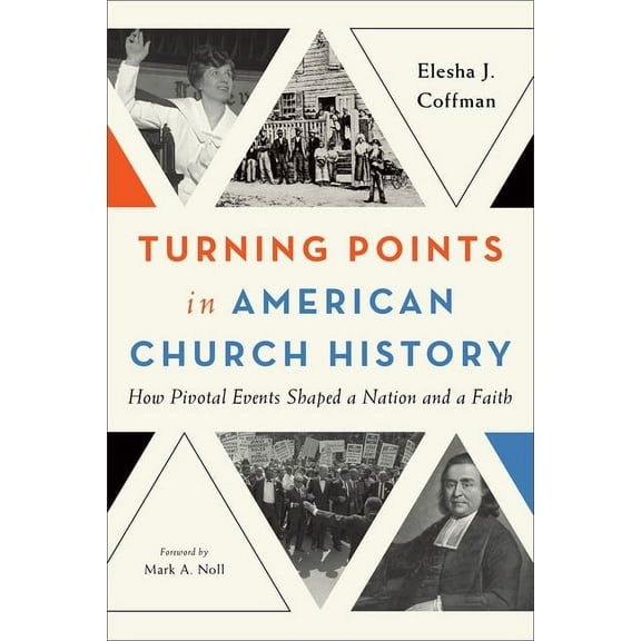 Turning Points in American Church History (Hardcover)